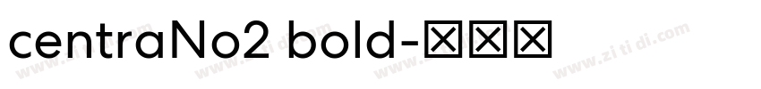 centraNo2 bold字体转换